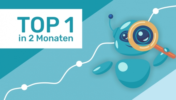 TOP 1 in Deutschland in 2 Monaten