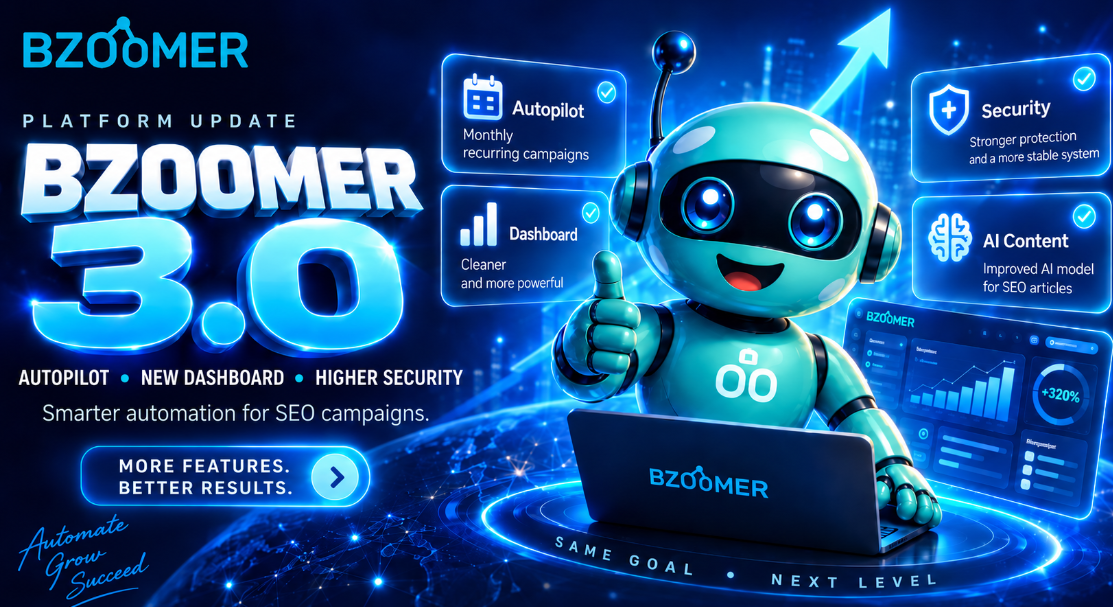 Bzoomer 3.0 Is Here: Autopilot, a New Dashboard and a Major Platform Upgrade