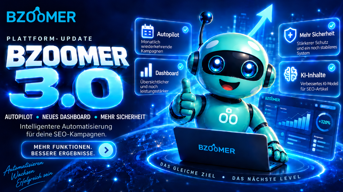 Bzoomer 3.0 ist da: Autopilot, neues Dashboard und ein umfassendes Plattform-Upgrade